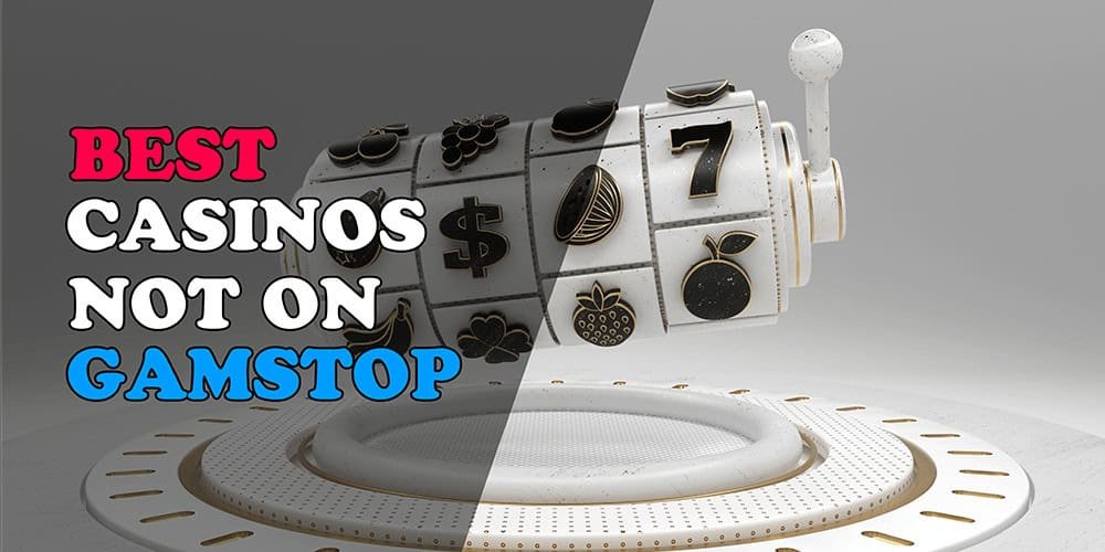 Exploring UK Casinos Not on Gamstop A Guide for Players
